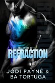 Refraction (Collaborations Series, #1) (eBook, ePUB) Refraction (Collaborations Series, #1) (eBook, ePUB)