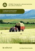 Transporte y almacenamiento de cultivos herbáceos. AGAC0108 (eBook, ePUB)