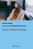 Corona-Maßnahmen - Nutzen, Risiken und Folgen (eBook, ePUB)