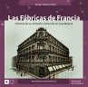 Las Fábricas de Francia (eBook, ePUB) - Bild 1