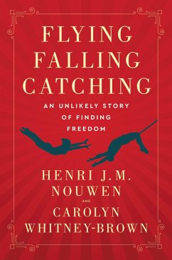 Cover Flying, Falling, Catching (eBook, ePUB)