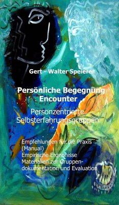 Persönliche Begegnung Encounter (eBook, ePUB) - Speierer, Gert - Walter