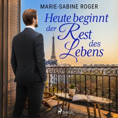 Heute beginnt der Rest des Lebens (MP3-Download) - Roger, Marie-Sabine