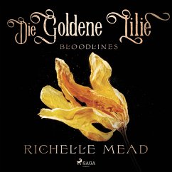 Die Goldene Lilie - Bloodlines (MP3-Download) - Mead, Richelle