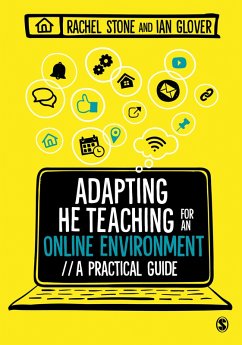 Adapting Higher Education Teaching for an Online Environment (eBook, ePUB) - Stone, Rachel; Glover, Ian