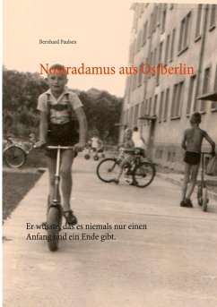 Nostradamus aus Ostberlin (eBook, ePUB) - Paulsen, Bernhard
