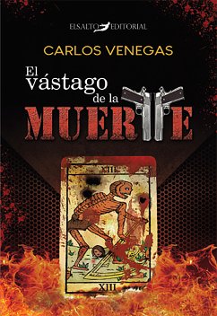 El vástago de la muerte (eBook, ePUB) - Venegas, Carlos