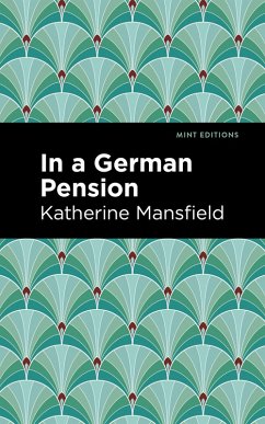 In a German Pension (eBook, ePUB) - Mansfield, Katherine