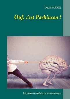 Ouf, c'est Parkinson ! (eBook, ePUB)