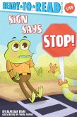 Sign Says Stop! (eBook, ePUB) Sign Says Stop! (eBook, ePUB)
