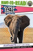 Elephants Don't Like Ants! (eBook, ePUB)