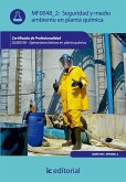 Seguridad y medio ambiente en planta química. QUIE0108 (eBook, ePUB)