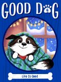 Life Is Good (eBook, ePUB)