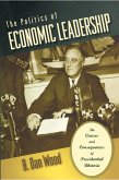 The Politics of Economic Leadership (eBook, ePUB) The Politics of Economic Leadership (eBook, ePUB)