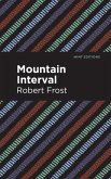 Mountain Interval (eBook, ePUB)