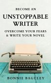 Become an Unstoppable Writer (eBook, ePUB)