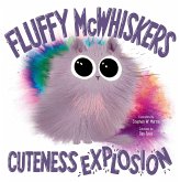 Fluffy McWhiskers Cuteness Explosion (eBook, ePUB)