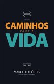 Caminhos para a vida (eBook, ePUB) Caminhos para a vida (eBook, ePUB)