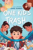One Kid's Trash (eBook, ePUB)