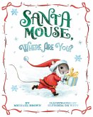 Santa Mouse, Where Are You? (eBook, ePUB)