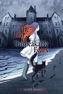 The List of Unspeakable Fears (eBook, ePUB) - Kramer, J. Kasper