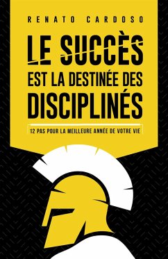 Cover Le succès est la destinée des disciplinés (eBook, ePUB)