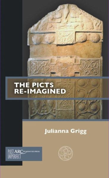 The Picts Re-Imagined (eBook, PDF)
