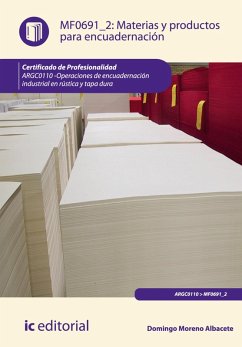 Materias y productos para encuadernación. ARGC0110 (eBook, ePUB) - Moreno Albacete, Domingo