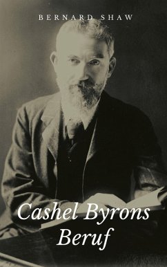 Cashel Byrons Beruf (eBook, ePUB) - Shaw, George Bernard