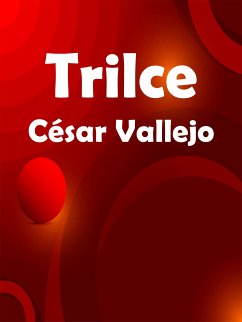 Trilce (eBook, ePUB) - Vallejo, César