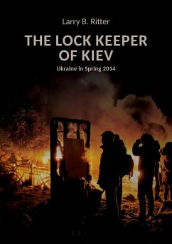 The Lock keeper of Kiev - Ritter, Larry B.
