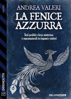La Fenice Azzurra (eBook, ePUB) - Valeri, Andrea