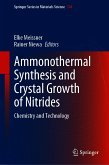 Ammonothermal Synthesis and Crystal Growth of Nitrides (eBook, PDF)