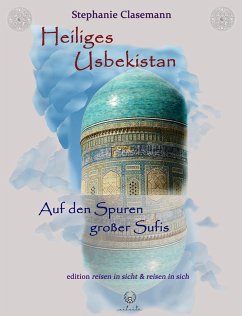 Heiliges Usbekistan - Clasemann, Stephanie