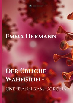 Der übliche Wahnsinn - und dann kam Corona - Hermann, Emma