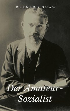 Der Amateur-Sozialist (eBook, ePUB)
