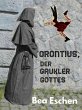 Orontius, der Gaukler Gottes (eBook,... - Bild 1