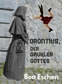 Orontius, der Gaukler Gottes (eBook, ePUB)