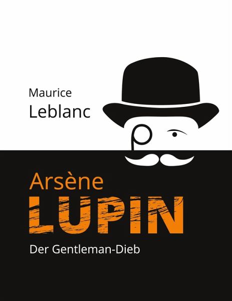 Arsène Lupin Arsène Lupin