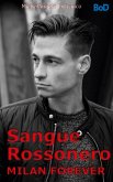 Sangue Rossonero... Milan Forever (eBook, ePUB) Sangue Rossonero... Milan Forever (eBook, ePUB)
