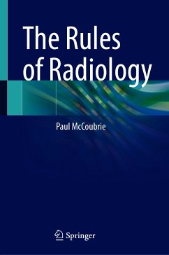 The Rules of Radiology (eBook, PDF) - McCoubrie, Paul