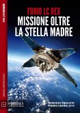 Missione oltre la Stella Madre (eBook, ePUB)
