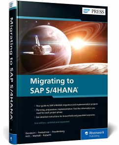 Migrating to SAP S/4hana - Densborn, Frank;Finkbohner, Frank;Freudenberg, Jochen