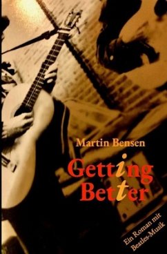 Getting It Better - Bensen, Martin