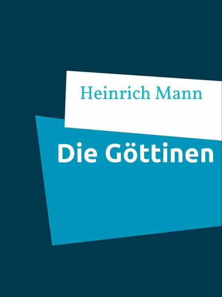 Die Göttinen (eBook, ePUB) Die Göttinen (eBook, ePUB)