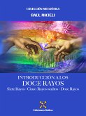 Introducción a los Doce Rayos (eBook, ePUB)