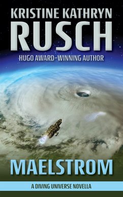 Maelstrom: A Diving Universe Novella (The Diving Series, #17) (eBook, ePUB) - Rusch, Kristine Kathryn