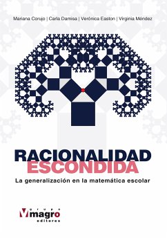 RACIONALIDAD ESCONDIDA. (eBook, ePUB) - Corujo, Mariana; Damisa, Carla; Easton, Verónica; Méndez, Virginia