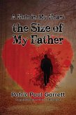 The Hole In My Heart The Size Of My Father (eBook, ePUB)