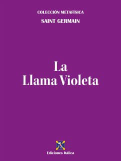 La Llama Violeta (eBook, ePUB) - Germain, Saint